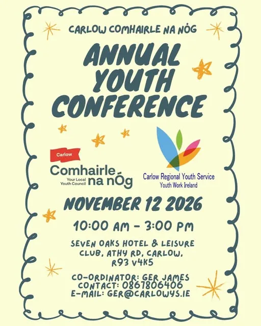Annual Youth Conference — Carlow Comhairle na nÓg flyer