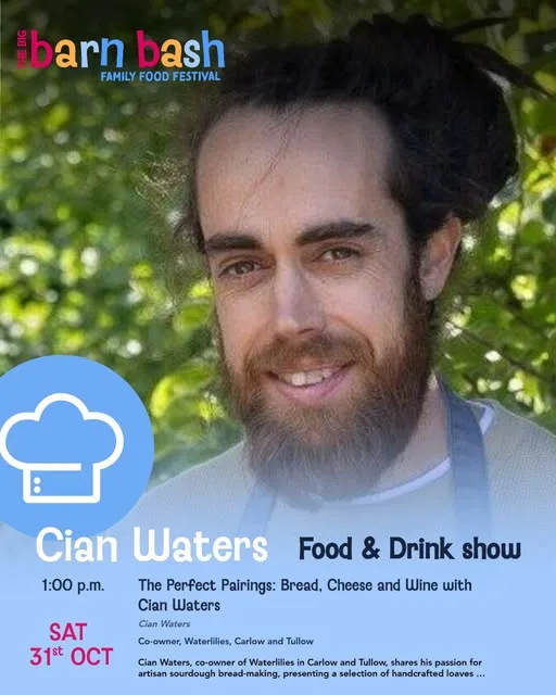 Big Barn Bash — The Perfect Pairings: Bread, Cheese and Wine with Cian Waters flyer