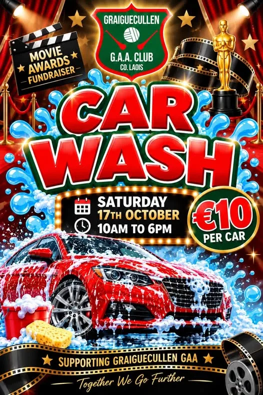 Car Wash — Graiguecullen GAA Movie Awards Fundraiser flyer