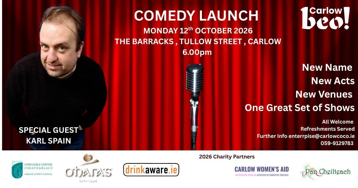 Carlow Beo! Comedy Launch with Special Guest Karl Spain flyer