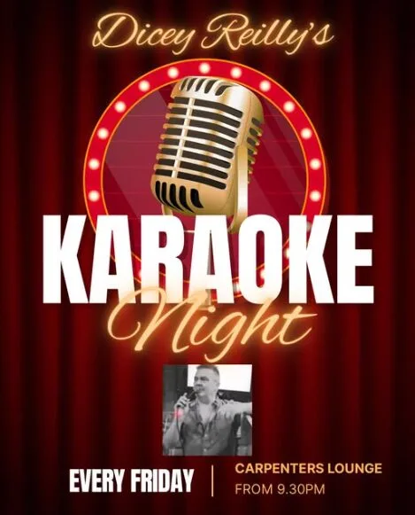 Dicey Reilly’s Karaoke Night at Carpenters Bar and Lounge flyer