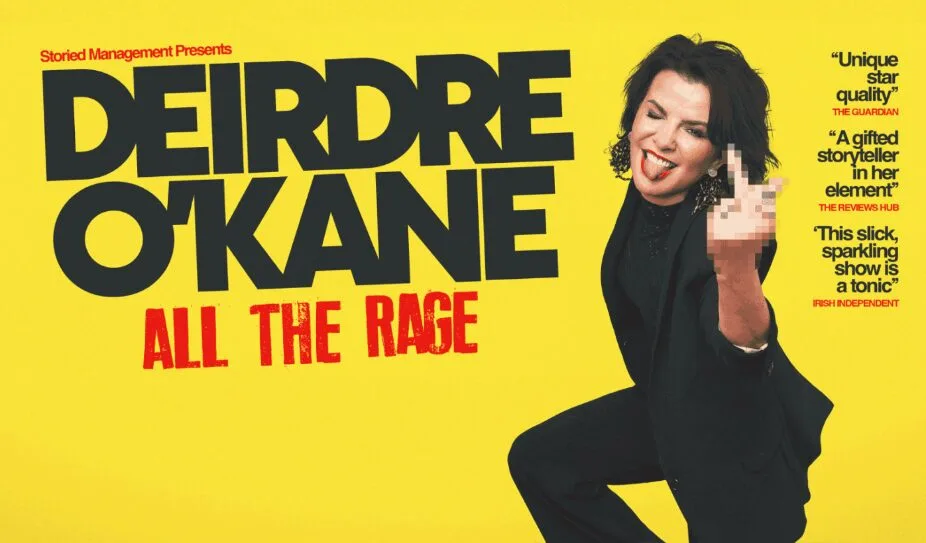Deirdre O’Kane – All The Rage flyer