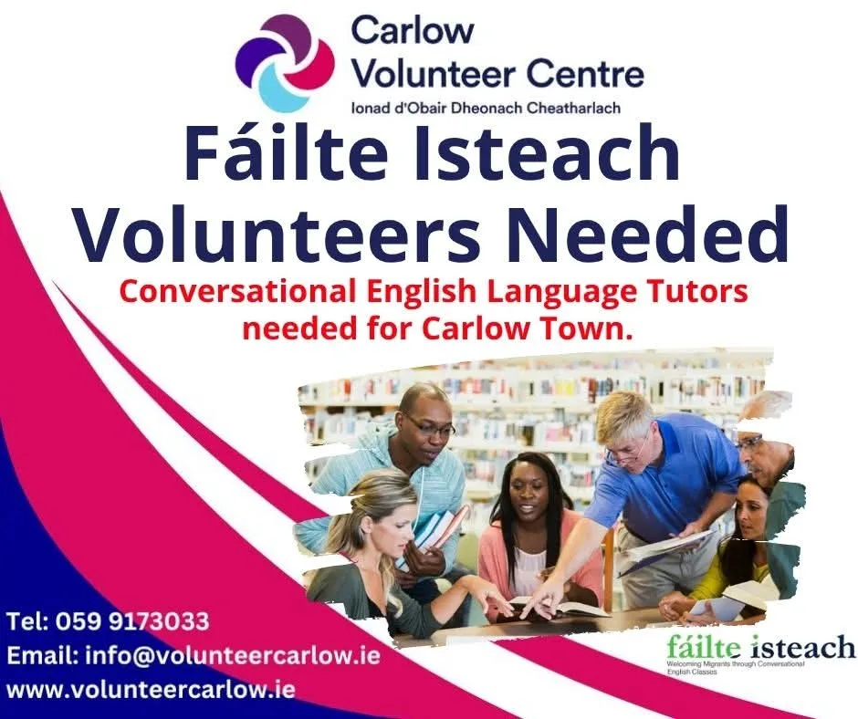 Fáilte Isteach Volunteers Needed — Conversational English Tutors, Carlow Town flyer