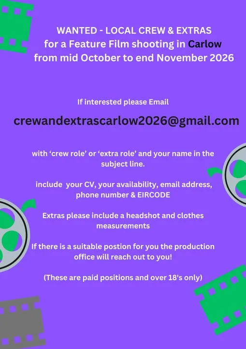 Wanted — Local Crew & Extras for Feature Film Shooting in Carlow flyer