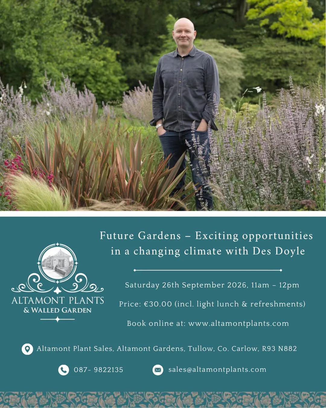 Future Gardens — Exciting Opportunities in a Changing Climate with Des Doyle flyer
