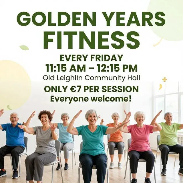 Golden Years Fitness — Old Leighlin Community Hall flyer