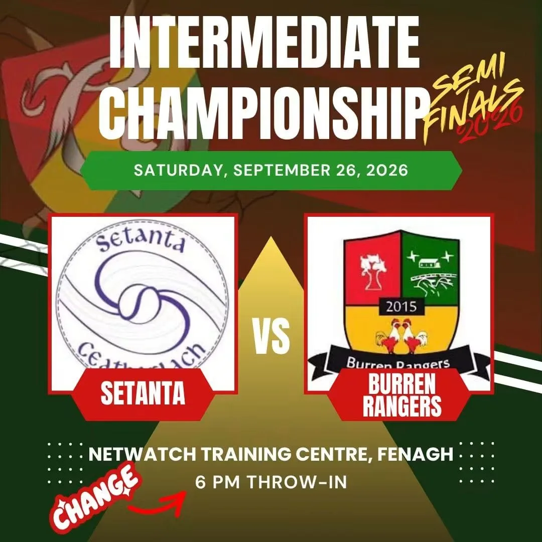 Intermediate Hurling Championship Semi-Final: Setanta v Burren Rangers flyer