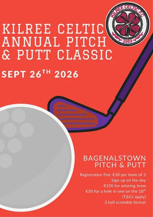 Kilree Celtic Annual Pitch & Putt Classic flyer