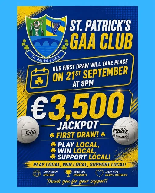 St. Patrick's GAA Club Lotto — First Draw (€3,500 Jackpot) flyer