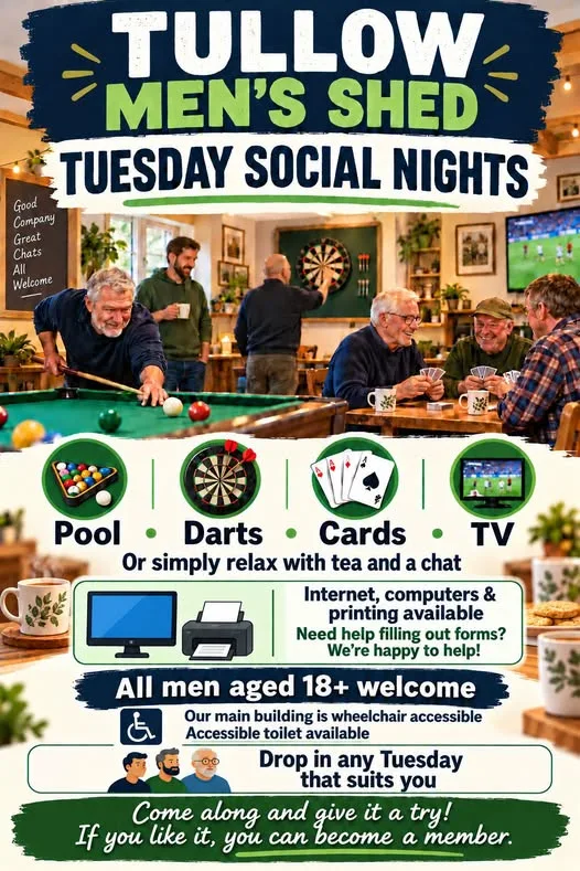 Tuesday Social Nights — Tullow Men’s Shed flyer